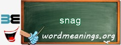 WordMeaning blackboard for snag